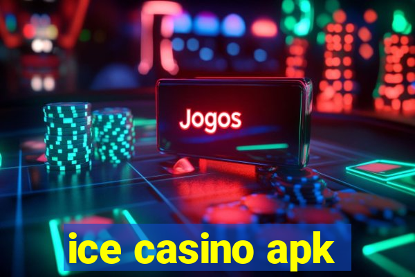 ice casino apk